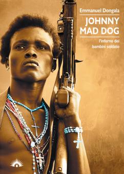 Johnny Mad Dog. L'inferno dei bambini so
