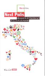 Next polis. Idee per la #cittàdidomani