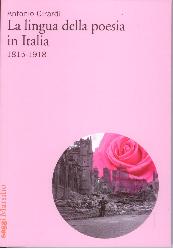 Lingua della poesia in Italia 1815-1918