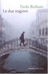 Due stagioni (Le)