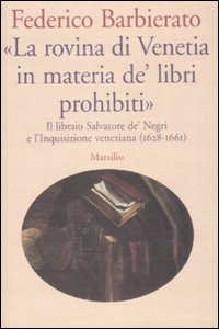 «La rovina di Venetia in materia de' lib