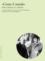 «Come il maiale». Piero Chiara e il cine