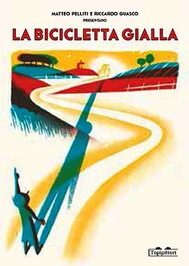 Bicicletta gialla. Ediz. a colori (La)