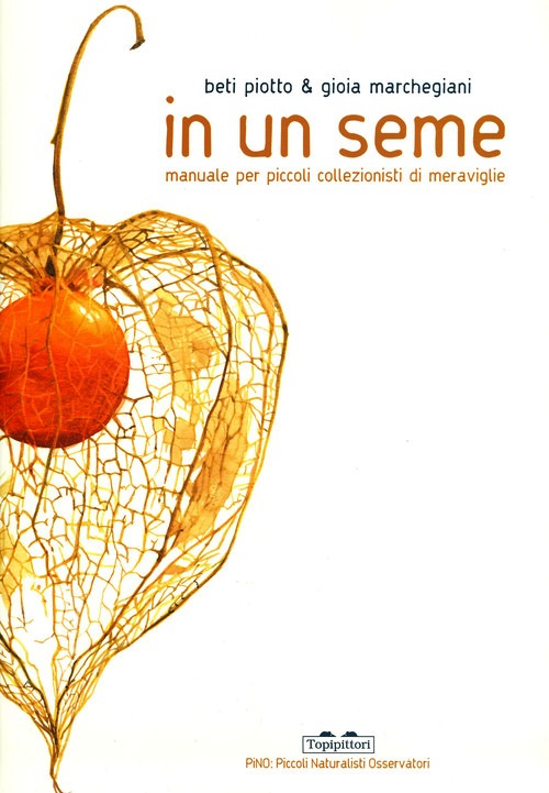 In un seme. Manuale per piccoli collezio