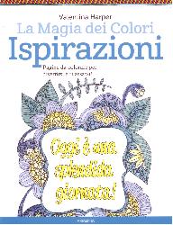 Ispirazioni. La magia dei colori
