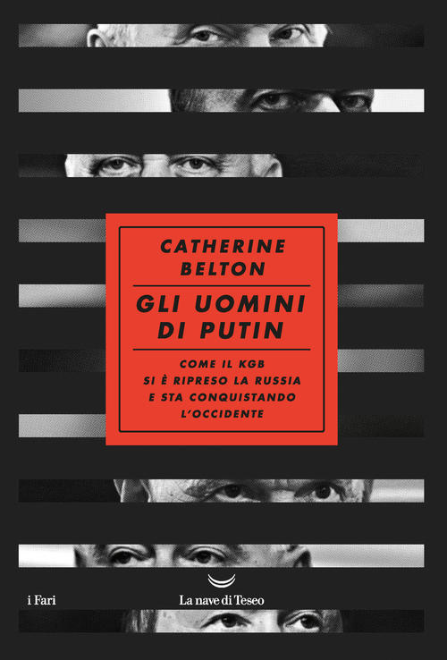 Uomini di Putin. Come il KGB si è ripres