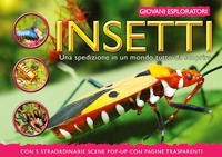 Insetti. Una spedizione in un mondo tutt