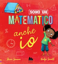 Sono un matematico anche io. Ediz. a col