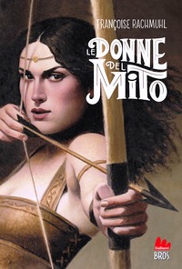 Donne del mito (Le)
