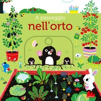 A passeggio nell'orto. Ediz. a colori