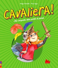 Cavaliera! Alla conquista della parità d