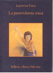 Provvidenza rossa (La)