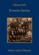Martire fascista (Il)