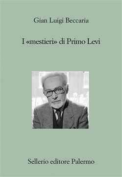 «mestieri» di Primo Levi (I)