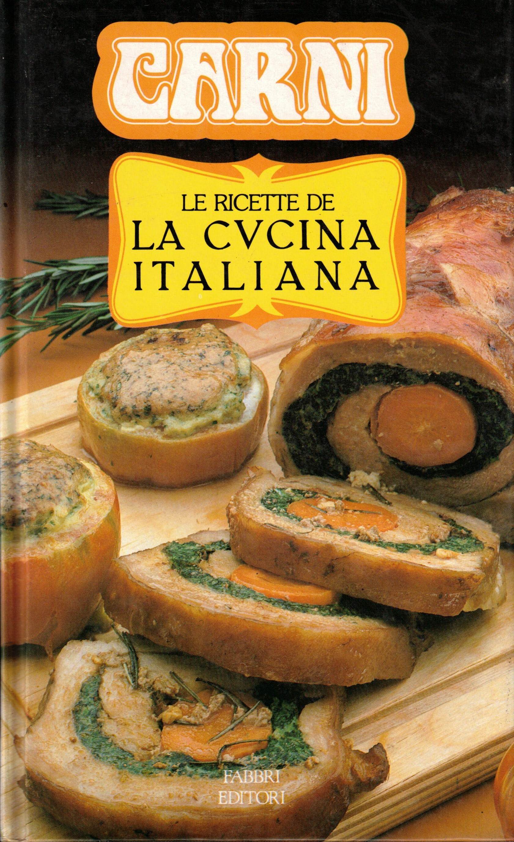 LE RICETTE DE LA CUCINA ITALIANA - CARNI