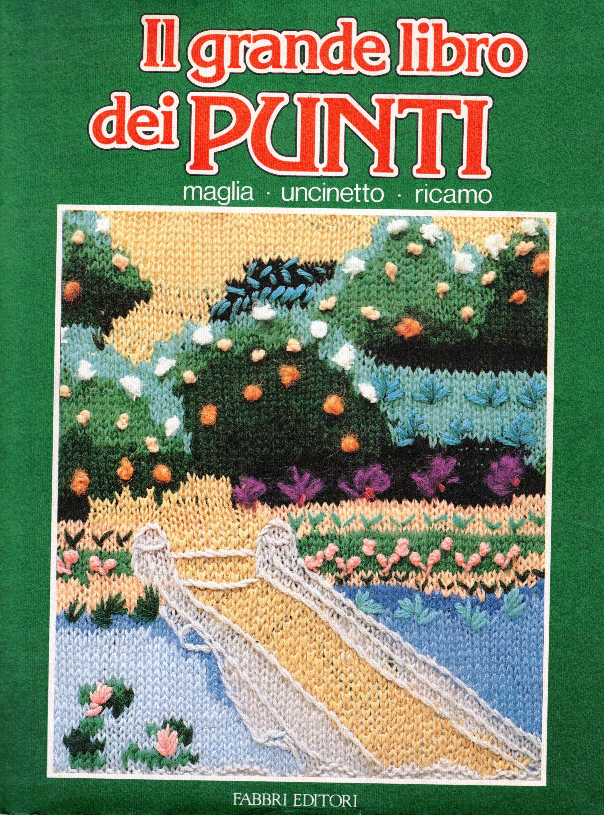 GRANDE LIBRO DEI PUNTI MAGLIA UNCINETTO