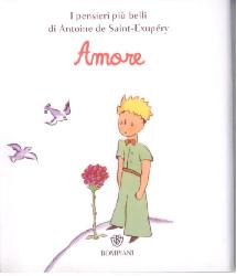 Piccolo Principe. Amore (Il)