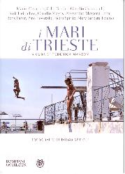 Mari di Trieste (I)