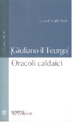 Oracoli caldaici. Testo greco a fronte