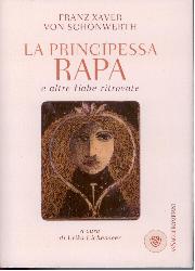 Principessa Rapa e altre fiabe ritrovate