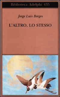 Altro, lo stesso. Testo originale a fron
