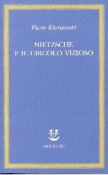 Nietzsche e il circolo vizioso