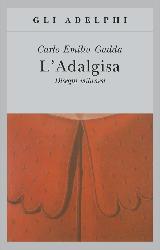 Adalgisa. Disegni milanesi (L')