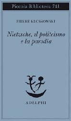 Nietzsche, il politeismo e la parodia