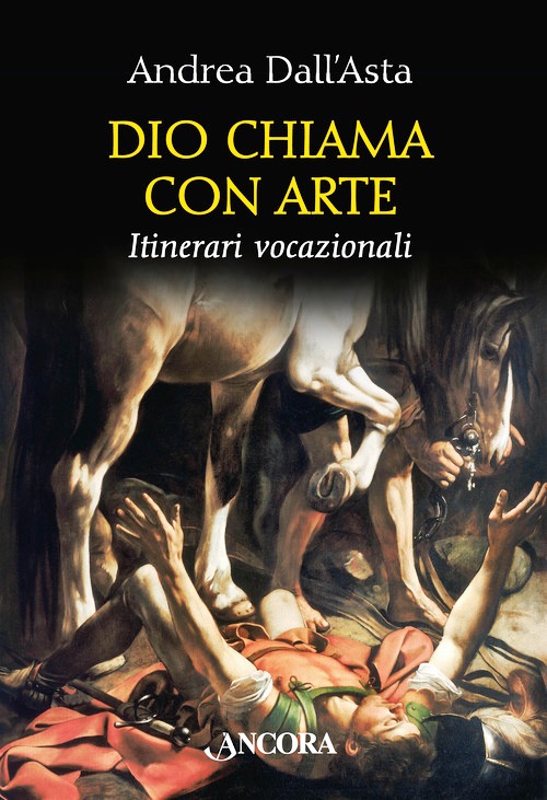 Dio chiama con arte. Parole e immagini v