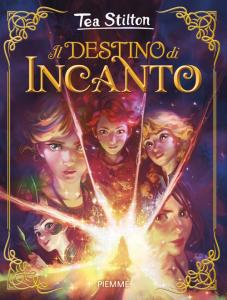 Destino di Incanto (Il)