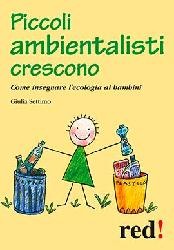 Piccoli ambientalisti crescono. Come ins