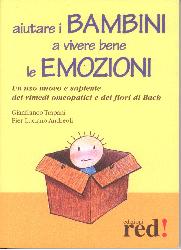 Aiutare i bambini a vivere bene le emozi