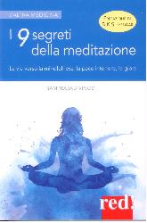 9 segreti della meditazione. La via vers