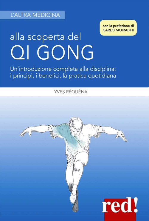Alla scoperta del Qi Gong. Un'introduzio