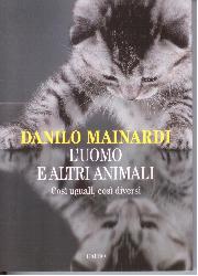 Uomo e altri animali (L')