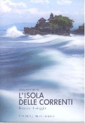 Isola delle correnti. Racconti di viaggi
