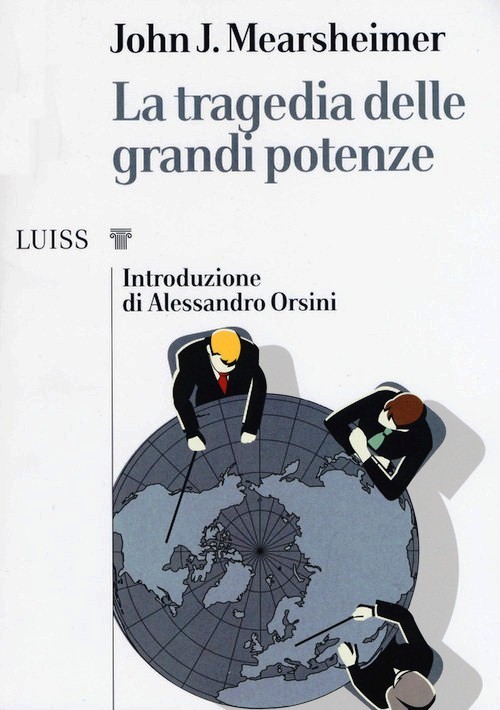 Tragedia delle grandi potenze (La)