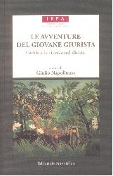 Avventure del giovane giurista. Guida al