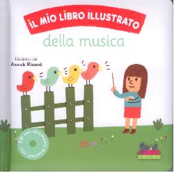 Mio libro illustrato della musica. Con C