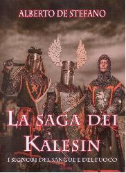 Signori del sangue e del fuoco. La saga