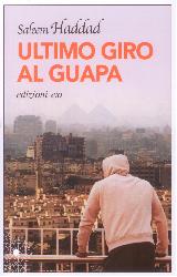 Ultimo giro al Guapa