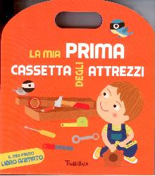 Mia cassetta degli attrezzi. Libri gioco