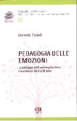 Pedagogia delle emozioni. Lo sviluppo de