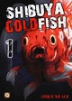 Shibuya goldfish. Vol. 1