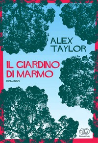 Giardino di marmo (Il)