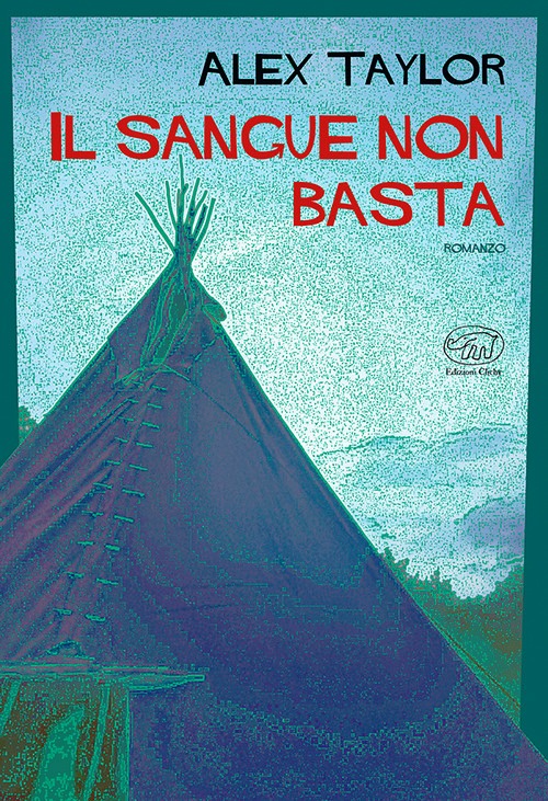 Sangue non basta (Il)
