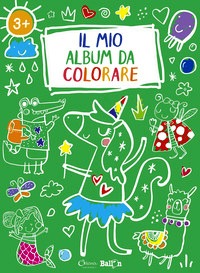Unicorno. Il mio album da colorare 3+. E