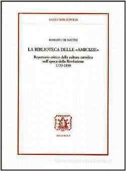 «Biblioteca dell'amicizia». Repertorio c