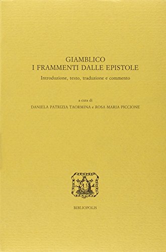 Giamblico. I frammenti dalle epistole. E