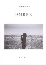 Ombre. Ediz. illustrata